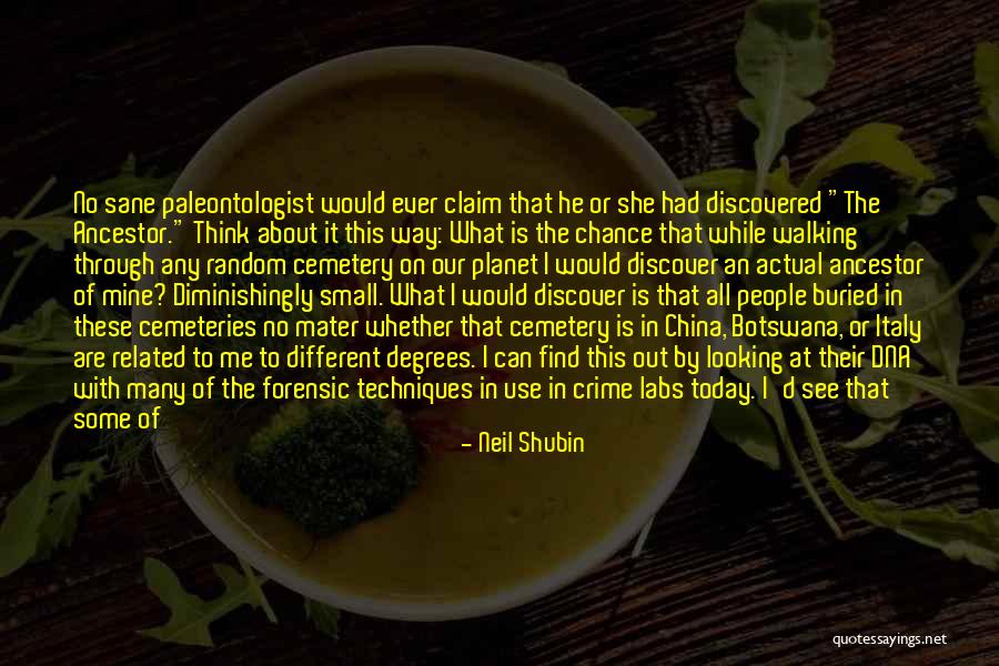 Neil Shubin Quotes 1952489 Neil Shubin Quotes 1952489