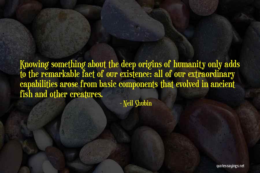 Neil Shubin Quotes 804705 Neil Shubin Quotes 804705