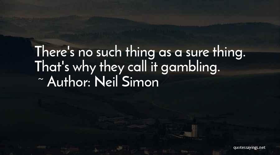 Neil Simon Quotes 1171803