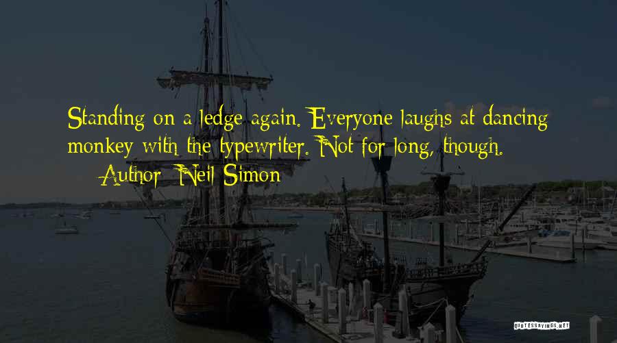 Neil Simon Quotes 1599378