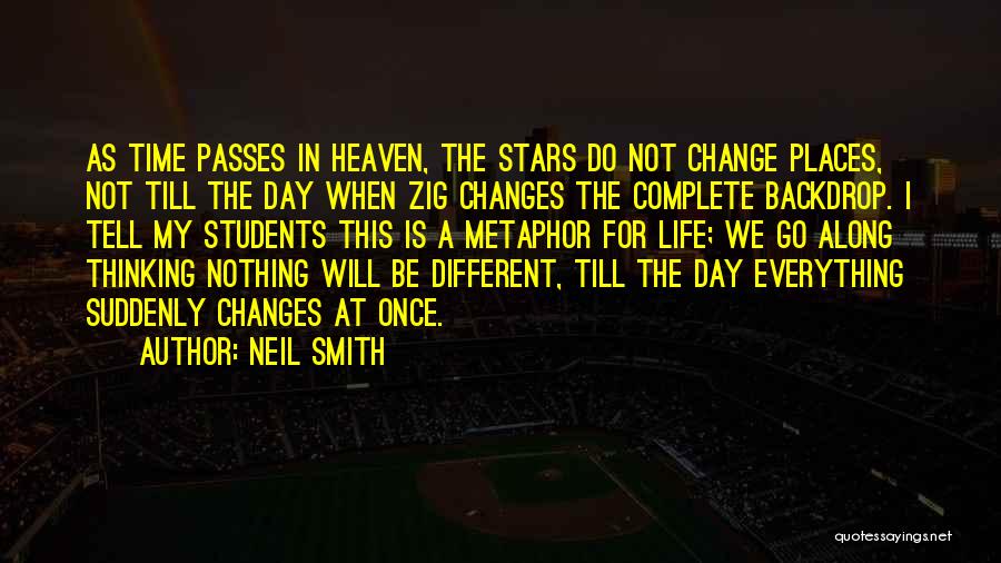 Neil Smith Quotes 2225013