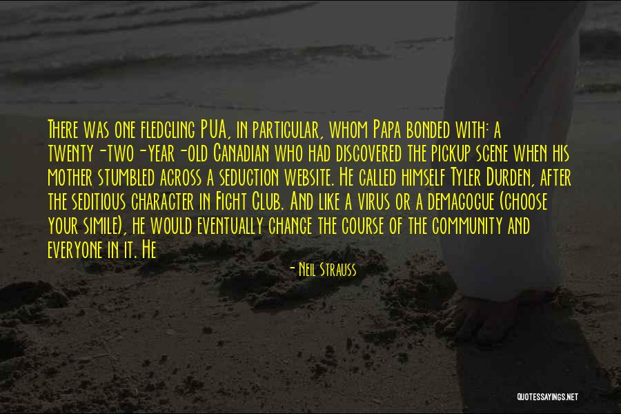 Neil Strauss Quotes 1128952 Neil Strauss Quotes 1128952