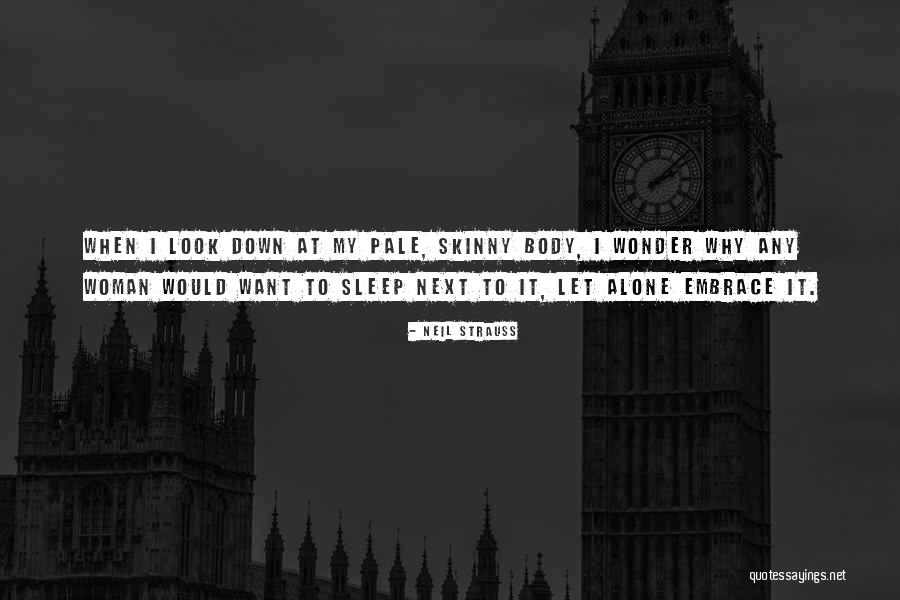 Neil Strauss Quotes 1188311 Neil Strauss Quotes 1188311