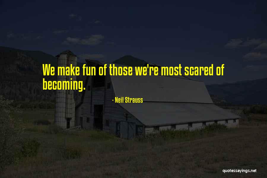 Neil Strauss Quotes 1204108 Neil Strauss Quotes 1204108
