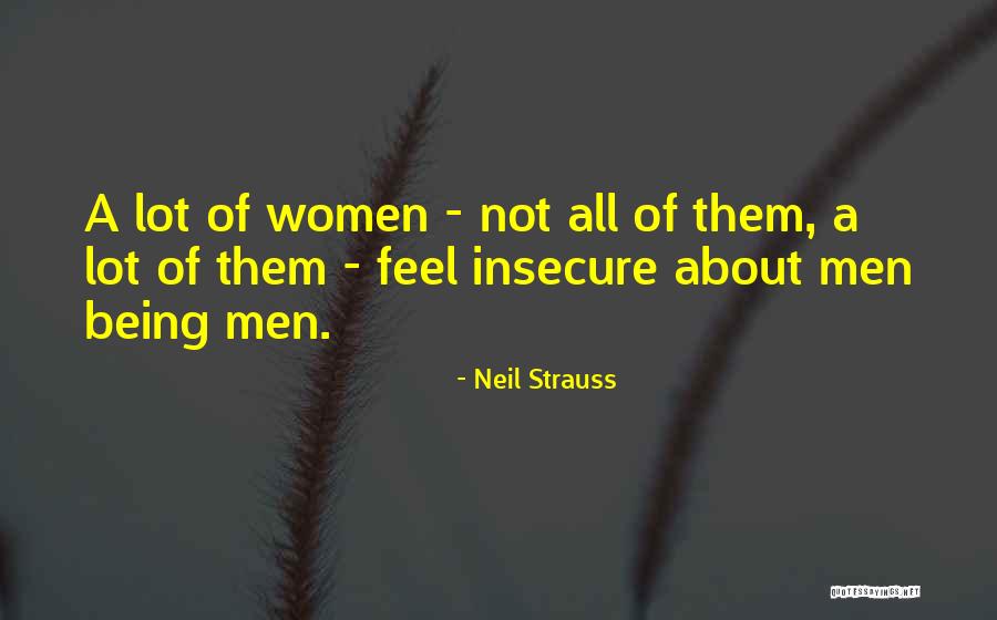 Neil Strauss Quotes 1322274 Neil Strauss Quotes 1322274