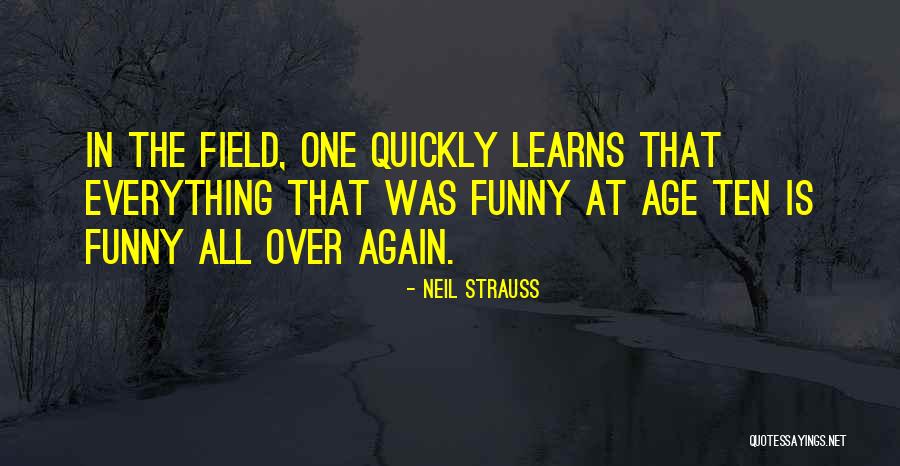 Neil Strauss Quotes 1369796