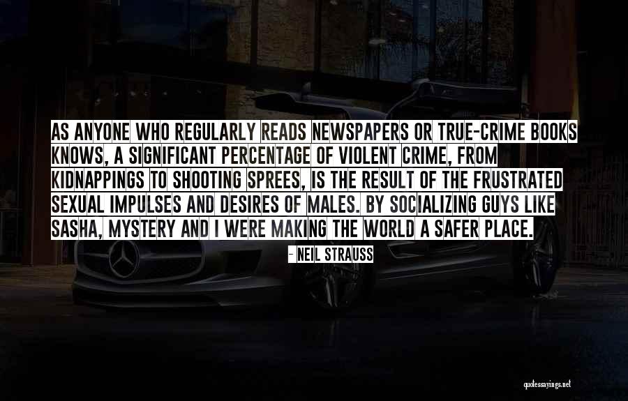 Neil Strauss Quotes 1596933 Neil Strauss Quotes 1596933