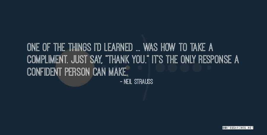 Neil Strauss Quotes 1656735 Neil Strauss Quotes 1656735