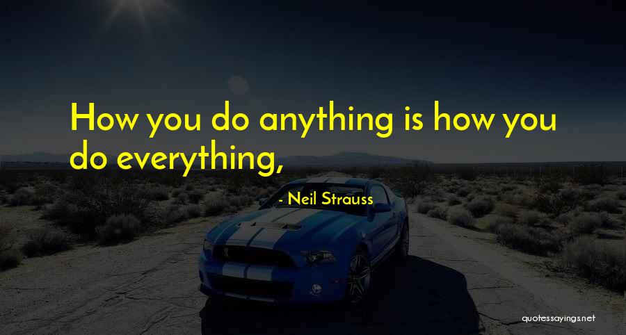 Neil Strauss Quotes 1717806