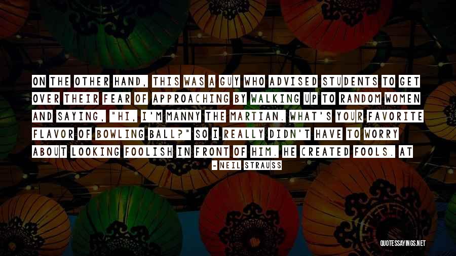 Neil Strauss Quotes 2234419 Neil Strauss Quotes 2234419