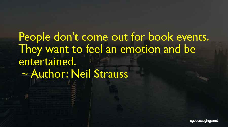 Neil Strauss Quotes 912336