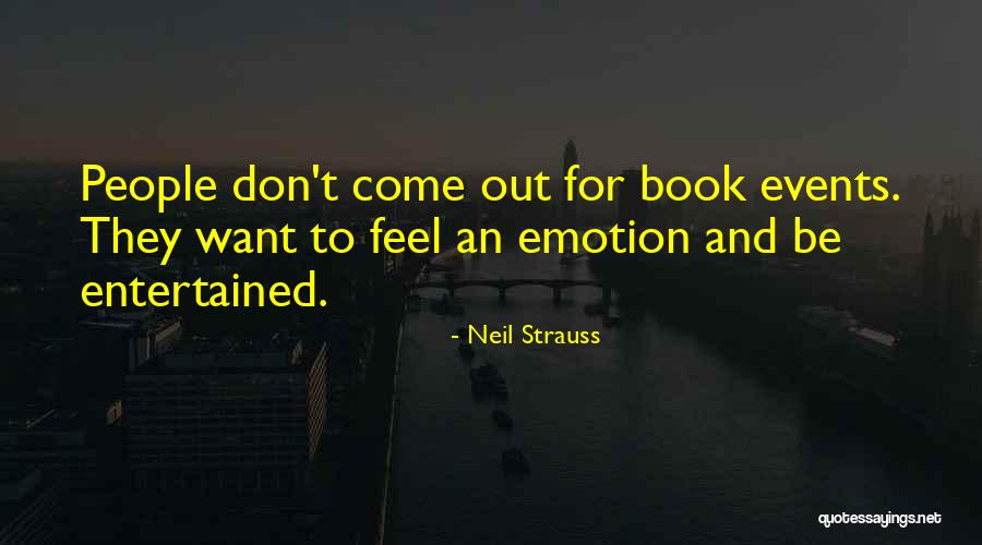 Neil Strauss Quotes 912336