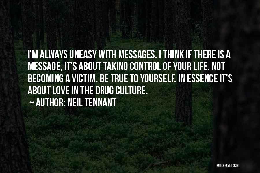 Neil Tennant Quotes 1950760