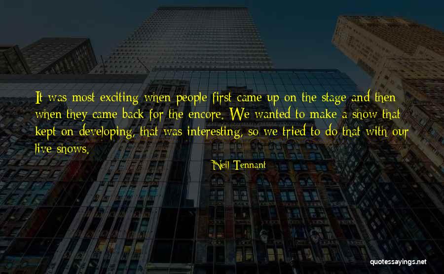 Neil Tennant Quotes 905467 Neil Tennant Quotes 905467