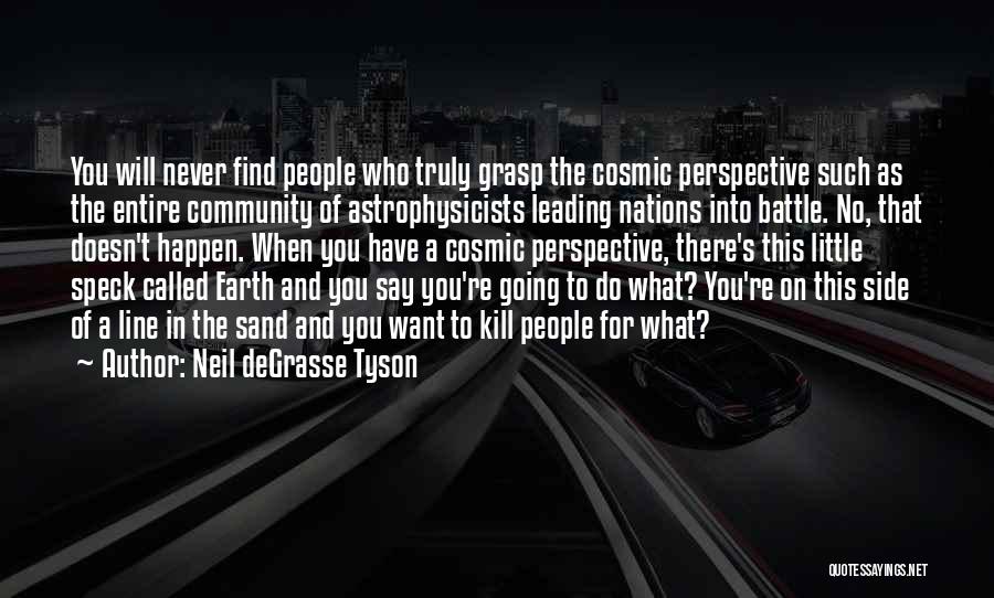 Neil Tyson Quotes By Neil DeGrasse Tyson Neil Tyson Quotes By Neil DeGrasse Tyson