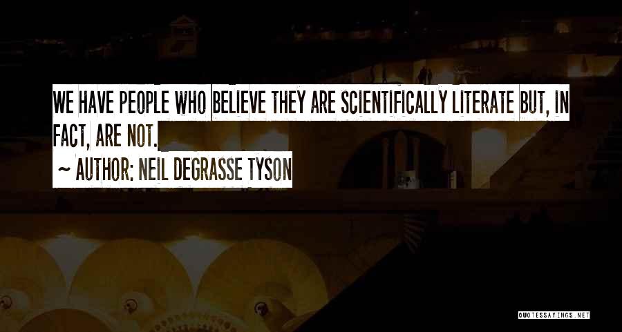 Neil Tyson Quotes By Neil DeGrasse Tyson