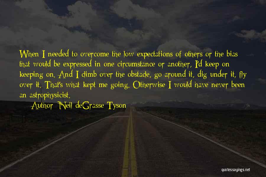 Neil Tyson Quotes By Neil DeGrasse Tyson Neil Tyson Quotes By Neil DeGrasse Tyson