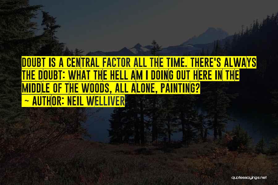 Neil Welliver Quotes 1288478