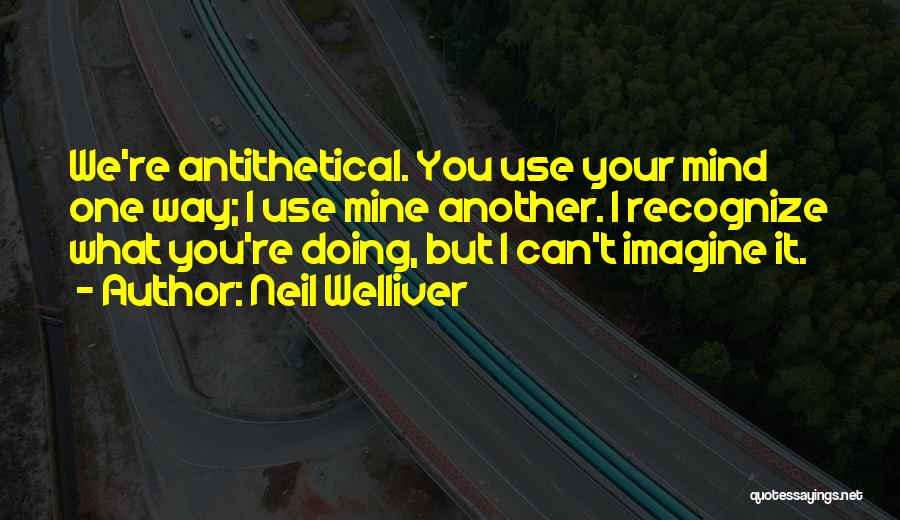 Neil Welliver Quotes 1940980