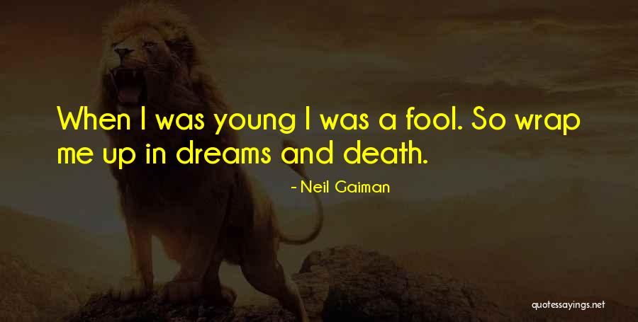 Neil Young Death Quotes By Neil Gaiman