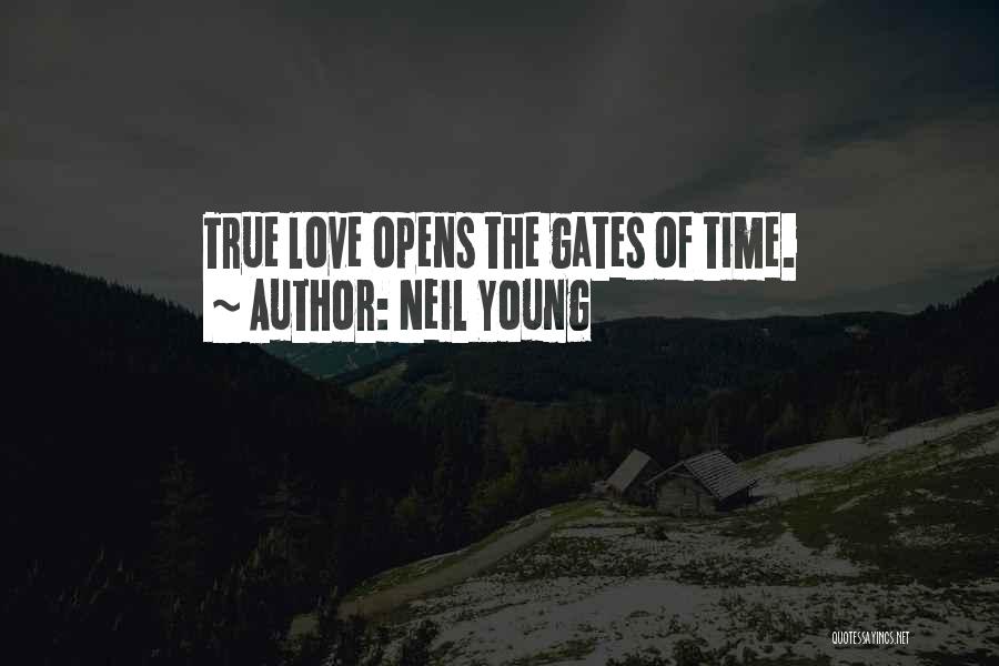 Neil Young Love Quotes By Neil Young