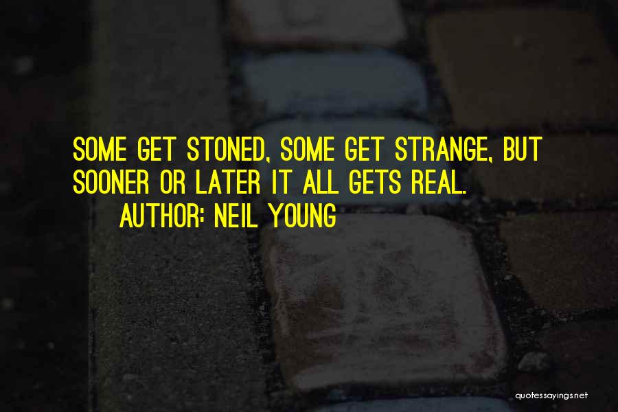 Neil Young Quotes 1044107