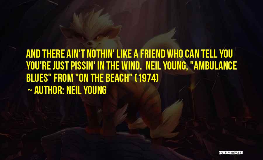 Neil Young Quotes 1169641 Neil Young Quotes 1169641