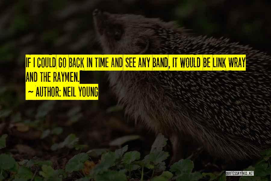 Neil Young Quotes 1383999