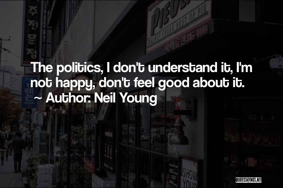 Neil Young Quotes 1455762