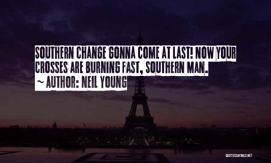 Neil Young Quotes 1840628