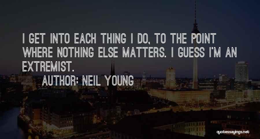 Neil Young Quotes 605750
