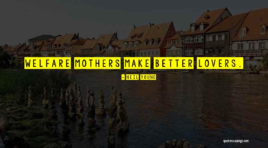 Neil Young Quotes 676799 Neil Young Quotes 676799