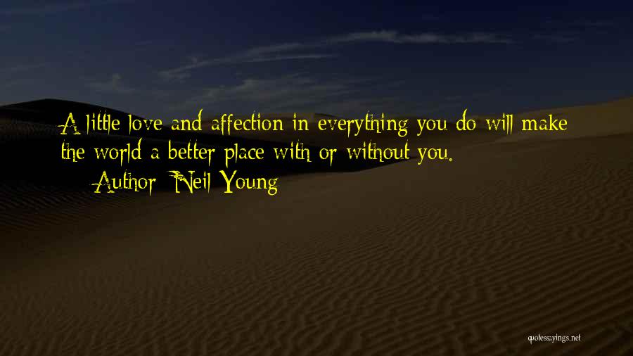 Neil Young Quotes 842609