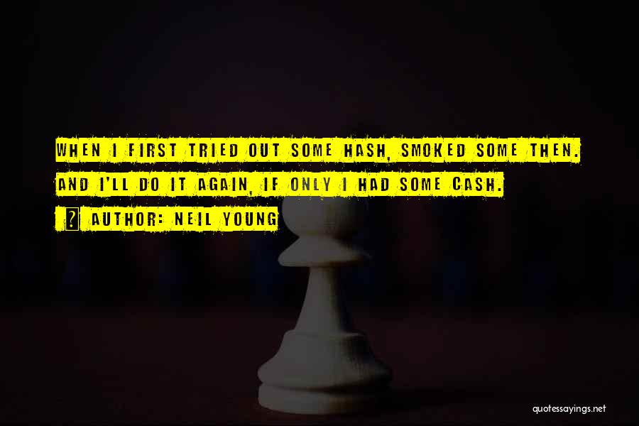 Neil Young Quotes 870951 Neil Young Quotes 870951