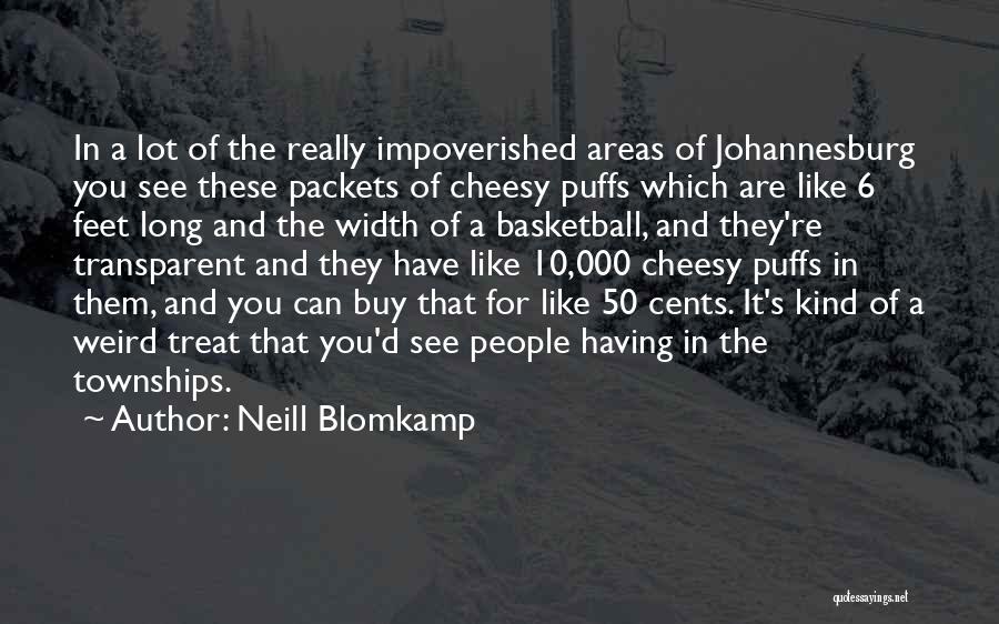 Neill Blomkamp Quotes 1396130