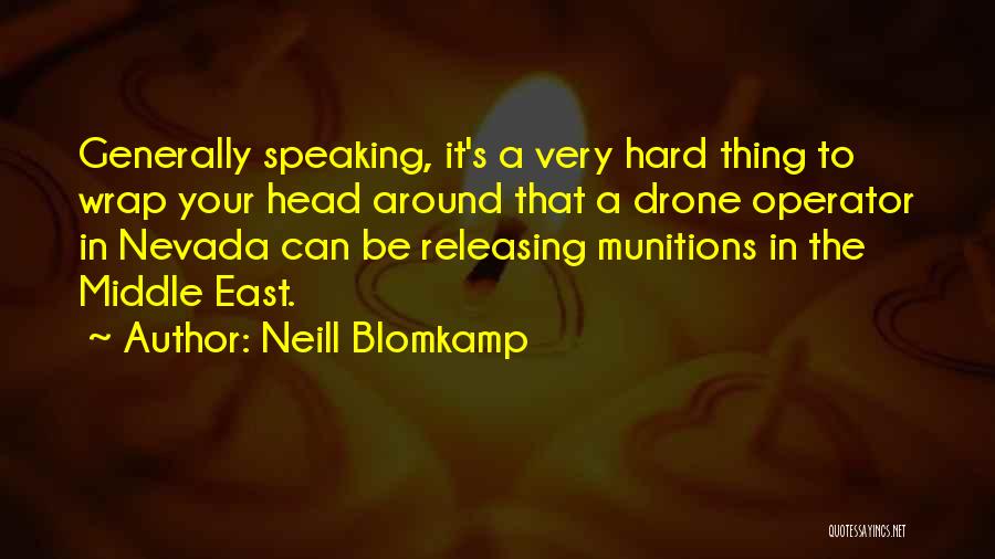 Neill Blomkamp Quotes 405565