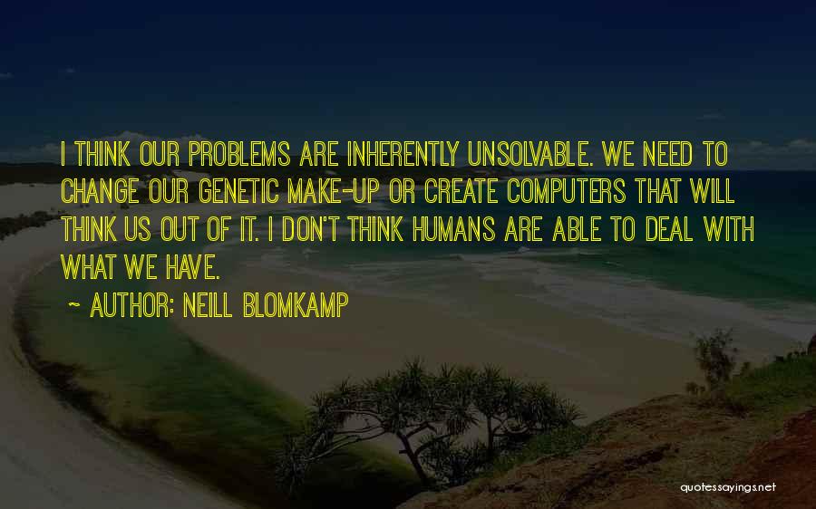 Neill Blomkamp Quotes 748443