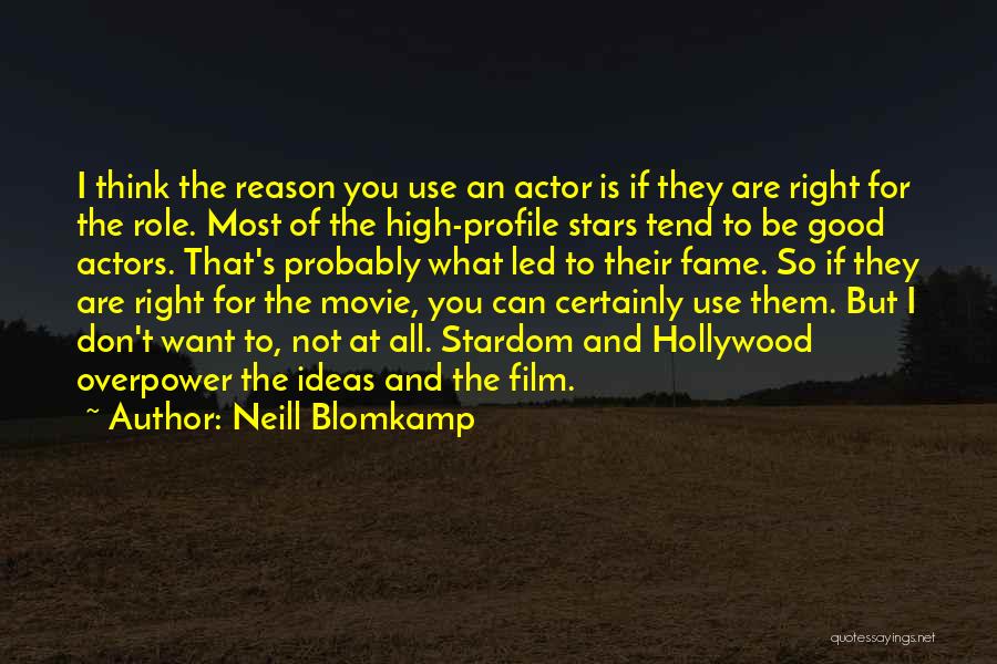 Neill Blomkamp Quotes 771125