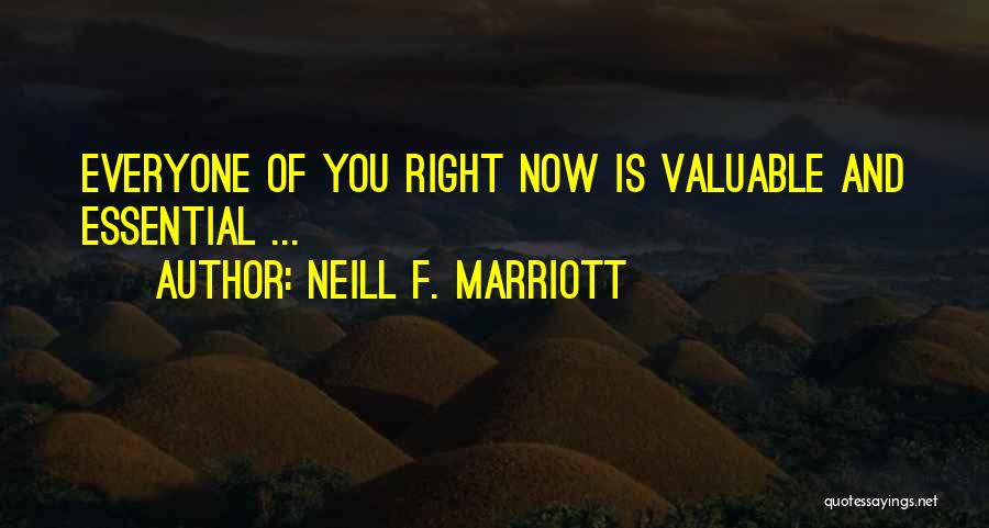 Neill F. Marriott Quotes 1005316