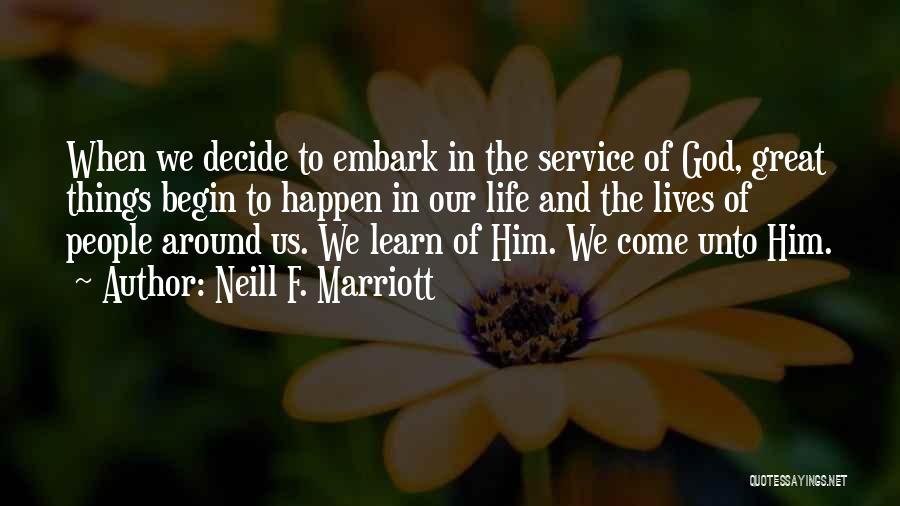 Neill F. Marriott Quotes 1379389