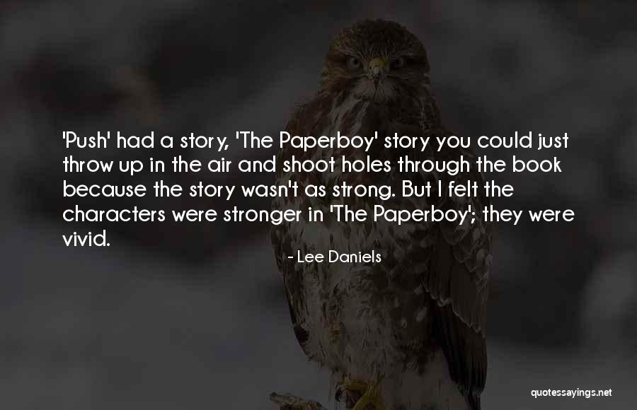 Neilly Canvas Quotes By Lee Daniels Neilly Canvas Quotes By Lee Daniels