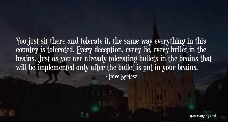 Neimah Uchiha Quotes By Imre Kertesz Neimah Uchiha Quotes By Imre Kertesz