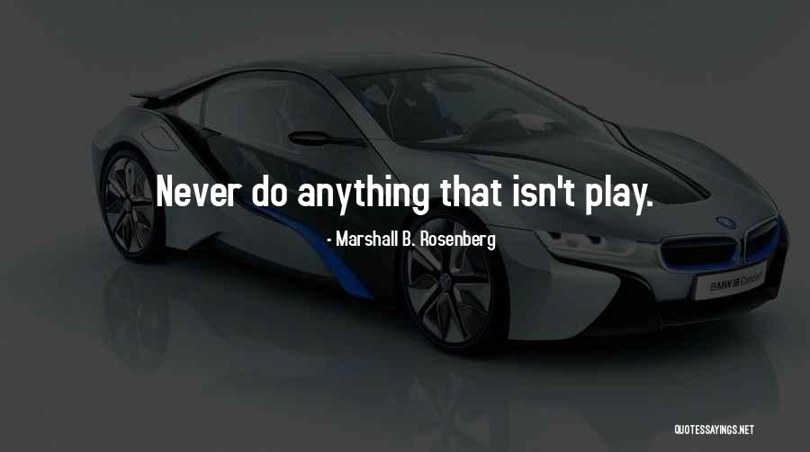 Neiman Marc Quotes By Marshall B. Rosenberg Neiman Marc Quotes By Marshall B. Rosenberg