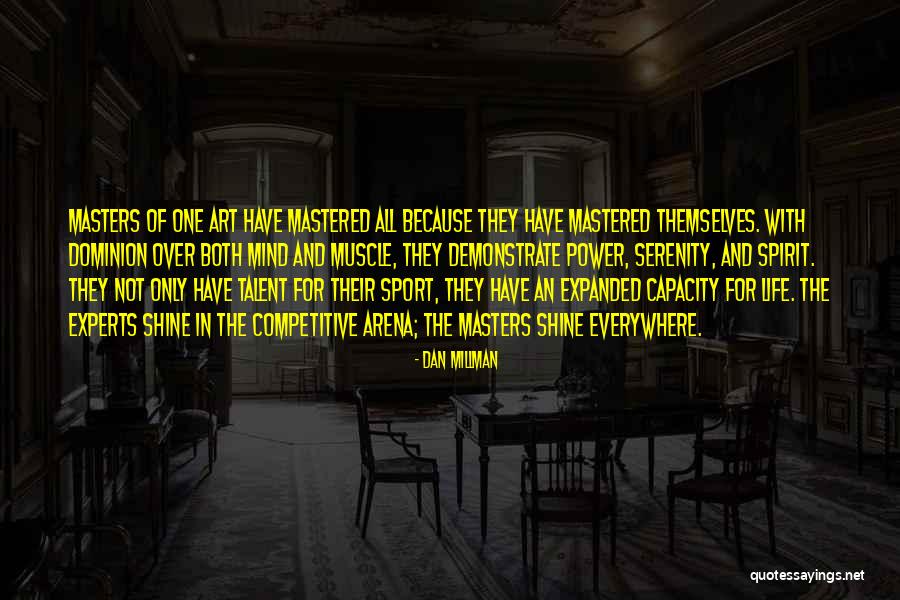 Neino Valeme Quotes By Dan Millman Neino Valeme Quotes By Dan Millman