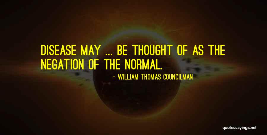 Neinteligentan Quotes By William Thomas Councilman Neinteligentan Quotes By William Thomas Councilman