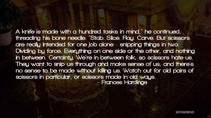 Neisha Folkes Lemelle Quotes By Frances Hardinge Neisha Folkes Lemelle Quotes By Frances Hardinge