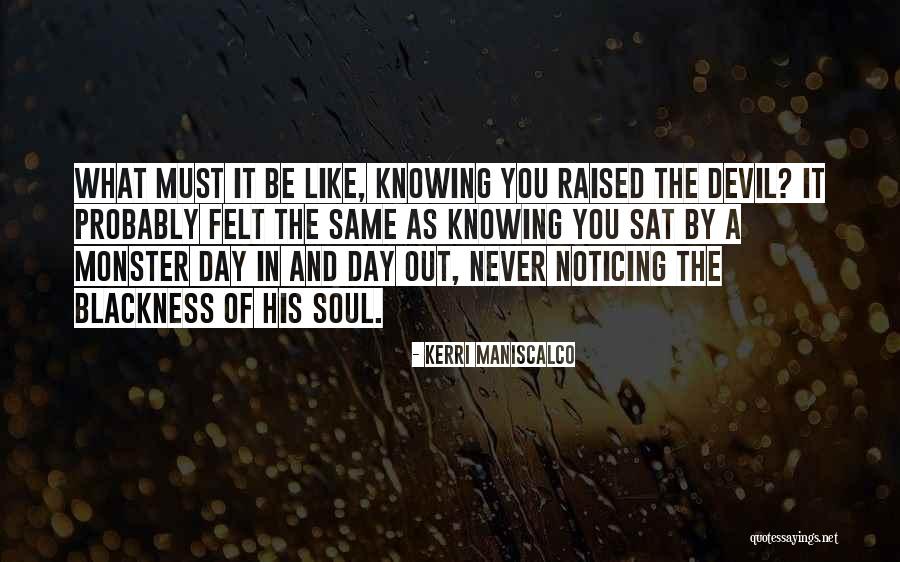 Neistina Ili Quotes By Kerri Maniscalco Neistina Ili Quotes By Kerri Maniscalco