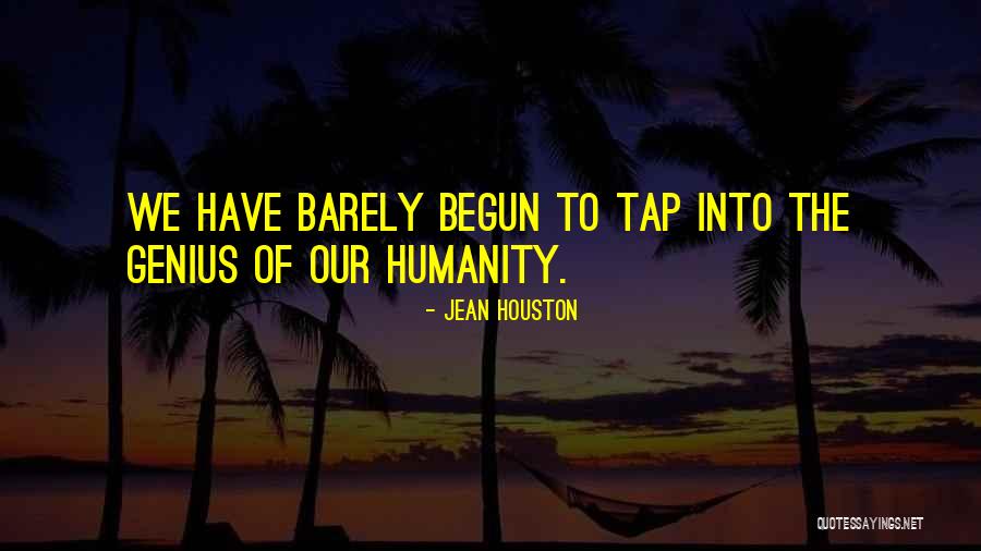 Neistinn Quotes By Jean Houston Neistinn Quotes By Jean Houston