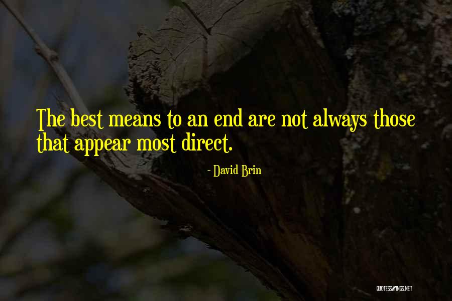 Neitiketinos Lemoni Sniketo Istorijos Quotes By David Brin Neitiketinos Lemoni Sniketo Istorijos Quotes By David Brin
