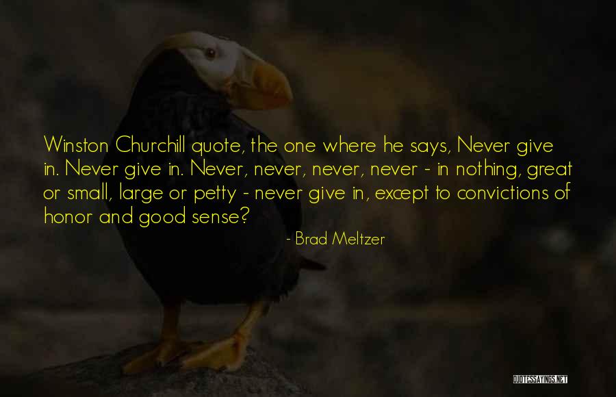 Neitzke Philosopher Quotes By Brad Meltzer Neitzke Philosopher Quotes By Brad Meltzer